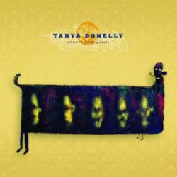Tanya Donelly : Whiskey Tango Ghosts